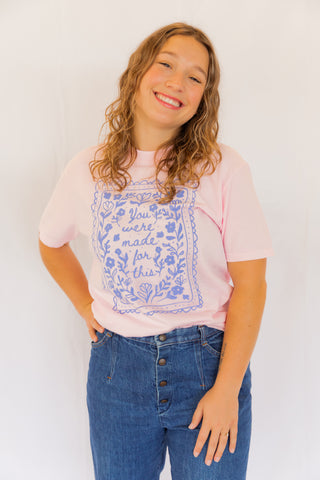 Made For This Tee